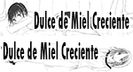 Dulce de Miel Creciente